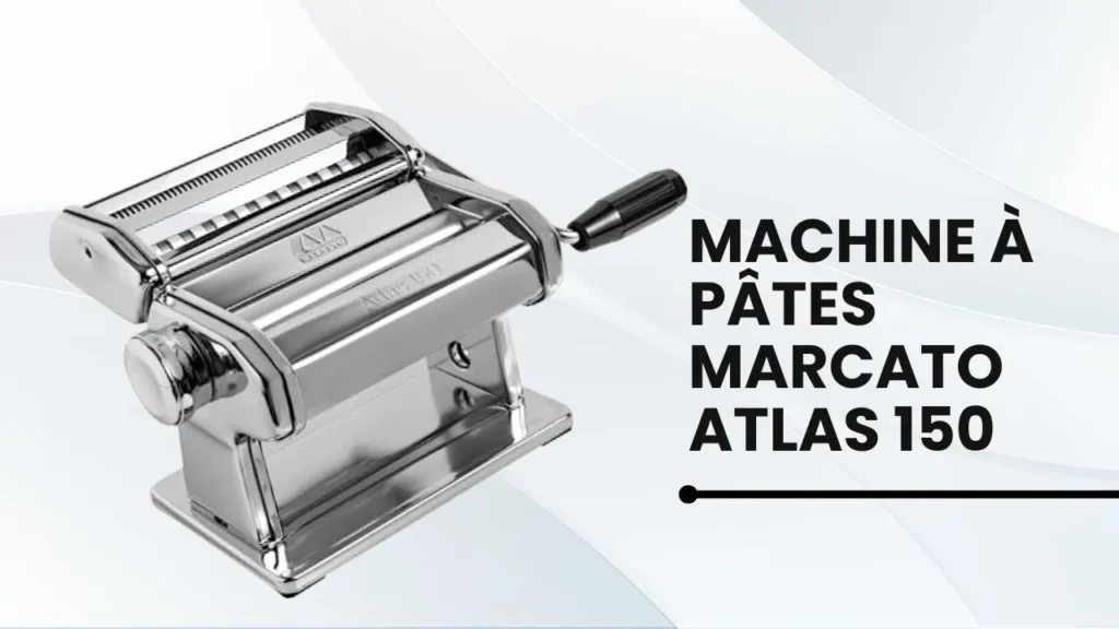 marcato atlas 150 pasta machine