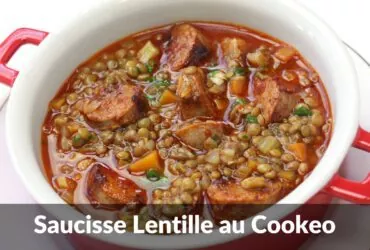 saucisse lentille au cookeo