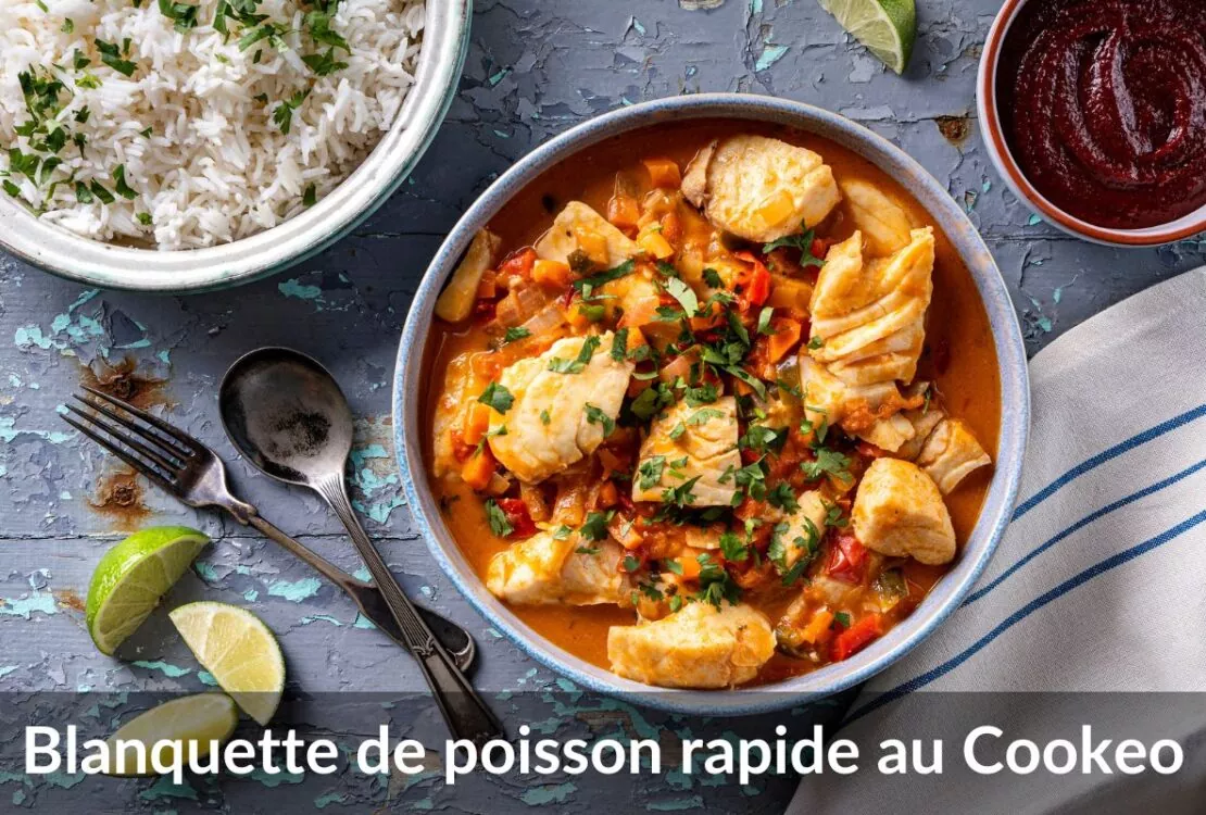 blanquette de poisson rapide au cookeo